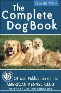 The Complete Dog Book ( 20th Edition) (repost)