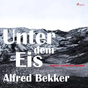 «Unter dem Eis» by Alfred Bekker