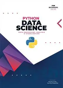 Data Science with Python: For Complete Beginners