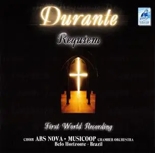 Carlos Alberto Pinto Fonseca, Ars Nova, Musicoop Chamber Orchestra, Belo Horizonte - Durante: Requiem (2001)