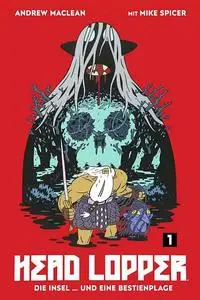 Head Lopper - Volume 01 - Die Insel.und eine Bestienplage