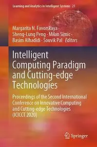 Intelligent Computing Paradigm and Cutting-edge Technologies