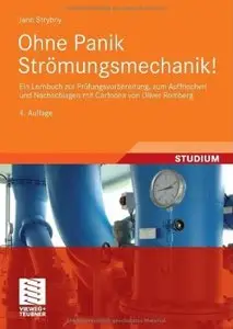Ohne Panik Strömungsmechanik! (Auflage: 4) [Repost]