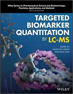 Targeted Biomarker Quantitation by LC-MS