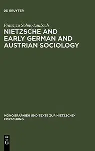 Nietzsche and early German and Austrian sociology