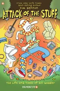 Papercutz-Attack Of The Stuff The Life And Times Of Bill Waddler 2021 Hybrid Comic eBook