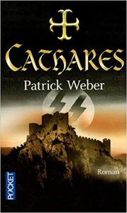 Cathares - Patrick WEBER