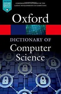 A Dictionary of Computer Science (Repost)