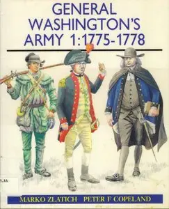 General Washington's Army (1): 1775-78