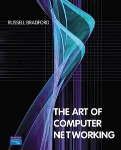 The Art of Computer Networking (repost)
