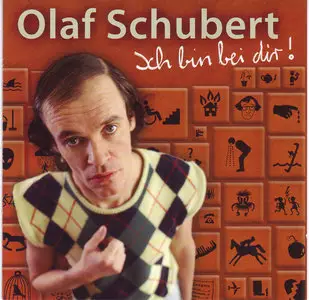 Olaf Schubert - Ich Bin Bei Dir! (2007)