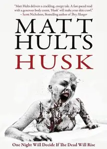Husk by Matt Hult