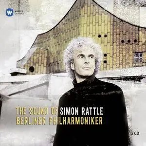Simon Rattle and Berliner Philharmoniker - The Sound of Simon Rattle (2016)