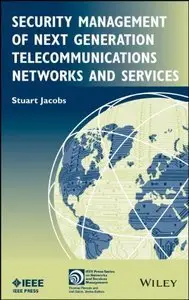 Security Management of Next Generation Telecommunications Networks and Services (Repost)