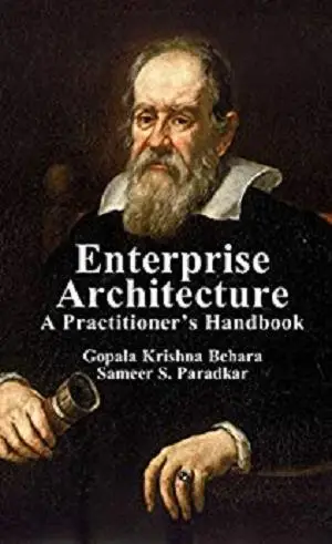 Enterprise Architecture: A Practitioner's Handbook