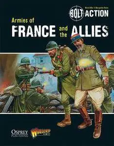 Bolt Action: Armies of France and the Allies