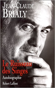 Le ruisseau des singes - Jean-Claude BRIALY