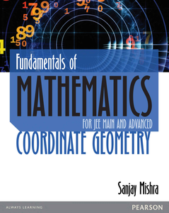 Fundamental of Mathematics for JEE Main and Advanced: Cordinate Geometry