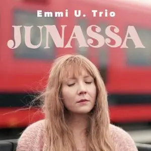 Emmi U. Trio - Junassa (2023) [Official Digital Download]