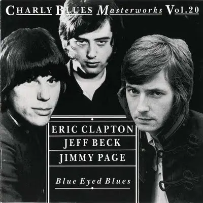 Charly Blues Masterworks Vol 20 Eric Clapton Jeff Beck Jimmy Page