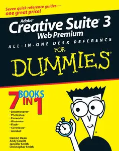 Adobe Creative Suite 3 Web Premium All-in-One Desk Reference For Dummies (Repost)