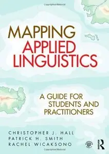 Mapping Applied Linguistics: A Guide for Students and Practitioners (repost)