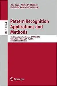 Pattern Recognition Applications and Methods: 5th International Conference