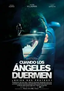 When Angels Sleep / Cuando los ángeles duermen (2018)