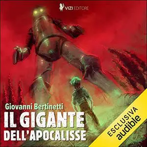 «Il gigante dell'apocalisse» by Giovanni Bertinetti