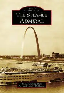 The Steamer Admiral (Images of America)