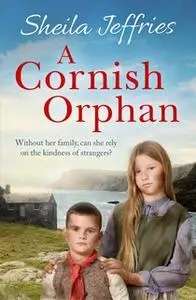 «A Cornish Orphan» by Sheila Jeffries