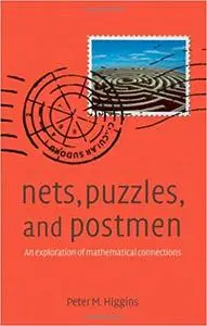 Nets, Puzzles and Postmen: An Exploration of Mathematical Connections