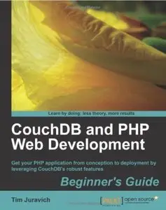 CouchDB and PHP Web Development Beginner’s Guide