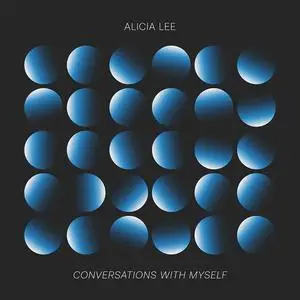 Alicia Lee - Conversations With Myself (2022)