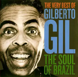 Gilberto Gil – The Soul Of Brazil (The Very Best Of) (Comp. 2005)
