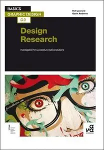 Basics Graphic Design 02: Design Research: Investigation for successful creative solutions