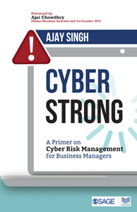 CyberStrong : A Primer on Cyber Risk Management for Business Managers