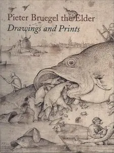Nadine M. Orenstein, "Pieter Bruegel the Elder: Drawings and Prints"