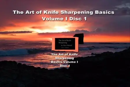 The Art of Knife Sharpening - 2 disc set by Dave Martell