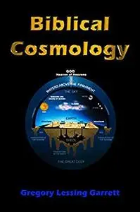 Biblical Cosmology