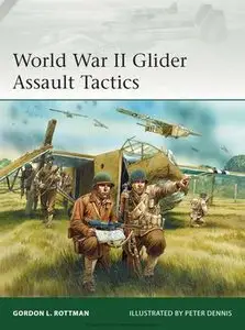 World War II Glider Assault Tactics (Osprey Elite 200)