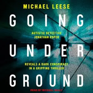 «Going Underground» by Michael Leese
