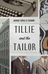 «Tillie and the Tailor» by Norman Thomas di Giovanni