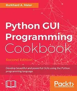 Python GUI Programming Cookbook - Second Edition