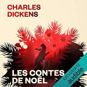 Charles Dickens, "Les contes de Noël"