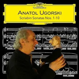 Anatol Ugorski - Scriabin: Piano Sonatas Nos. 1-10 (2023)