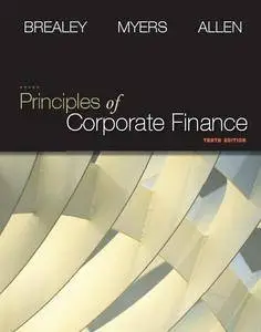 Principles of Corporate Finance (Finance, Insurance, and Real Estate) (Repost)