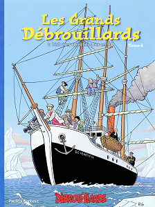 Les Grands Débrouillards - Tome 4 - 11 Histoires Scientifiques en BD