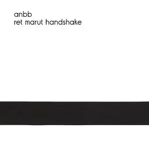 ANBB (Alva Noto + Blixa Bargeld) - Ret Marut Handshake EP (2010)