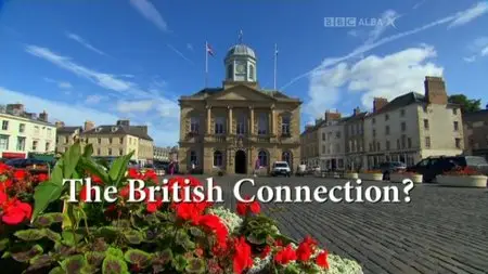 BBC - British Connection: Clydebank and Kelso (2013)